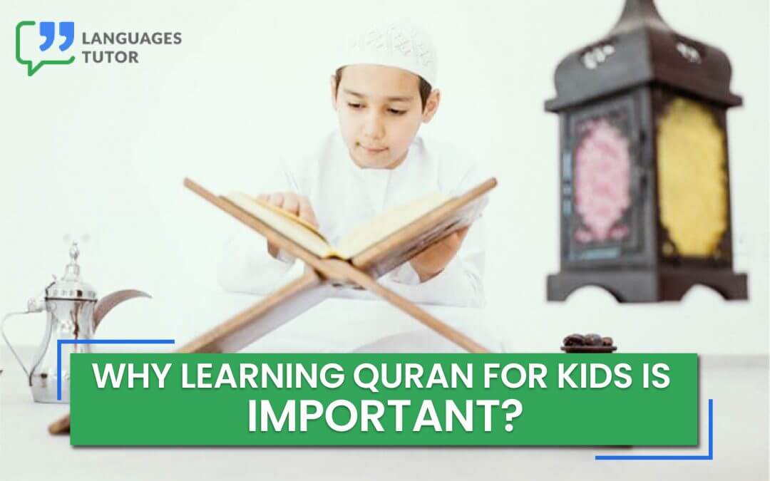 learning Quran is Important for kids