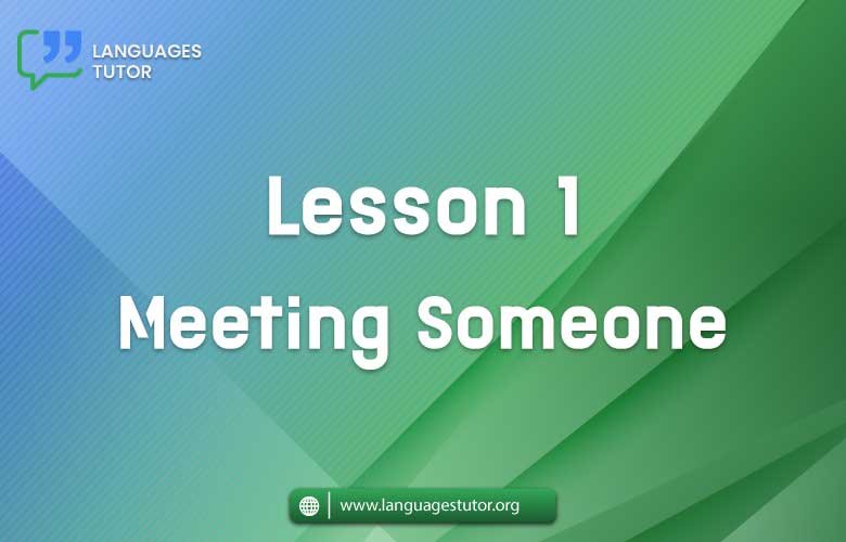 Meeting Someone